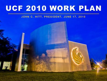 UCF 2010 WORK PLAN. Central Florida City-state 6/17/2010UCF2.