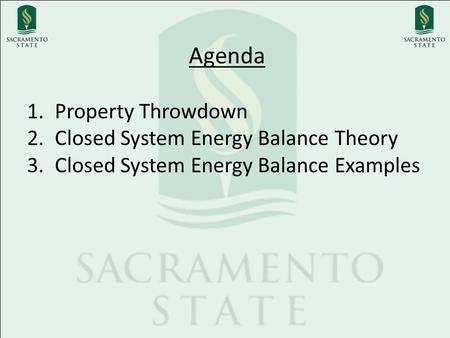 Agenda Property Throwdown Closed System Energy Balance Theory