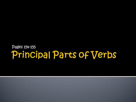 Principal Parts of Verbs