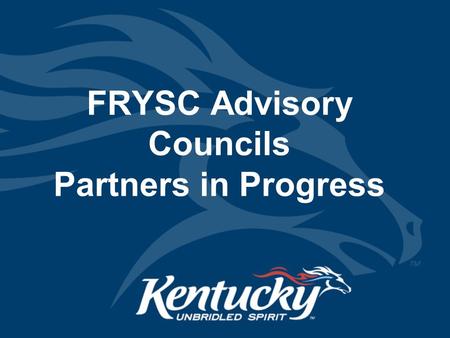 FRYSC Advisory Councils Partners in Progress