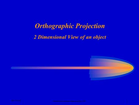 Orthographic Projection 2 Dimensional View of an object