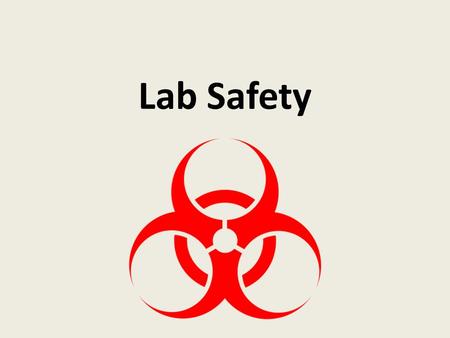 Lab Safety.