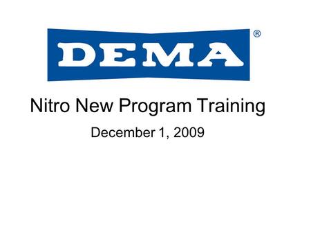 Nitro New Program Training December 1, 2009. Nitro bridges the gap between compact basic dispensers and large feature full dispensers too bulky for smaller.