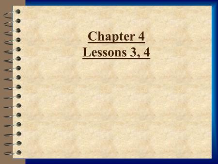 Chapter 4 Lessons 3, 4 Lesson 3: New Americans NEW IMMIGRANTS 4 immigrant a person that has citizenship in one country, but enters another country to.