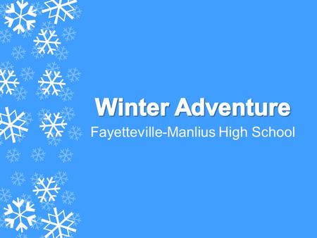 Fayetteville-Manlius High School. Jacket/Coat –Must have a jacket or coat that zips up over your base layer Hat/Hood –Must cover your head at all times.