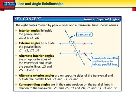 Find Measures of Angles In the figure, m || n and t is a transversal. If m  7 = 123°, find m  2 and m  8. Since  7 and  2 are alternate exterior.