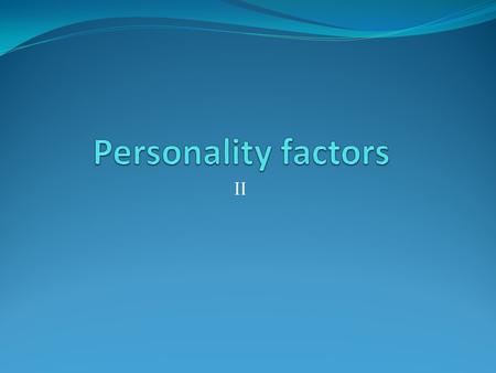 II. Acculturation: maintaining the bonds of society Transaction: reaching out beyond the self to others Transaction variables: Imitation – modelling-