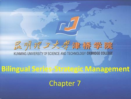 Bilingual Series-Strategic Management Chapter 7. Acquisition and Restructuring Strategies.