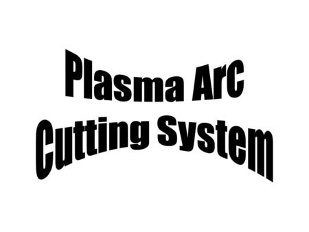 CUTTING -Don’t fire pilot arc into air -Start cutting from edge of workpiece -Sparks should come out from bottom of piece. If they spray on the top,