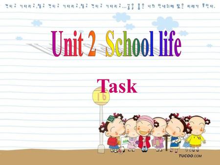 Task. 1. What time does your school day start? Free talk 2. Do you think this is too late or too early? What about your ideal time? 3. When do you finish.