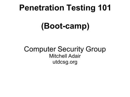 Penetration Testing 101 (Boot-camp)