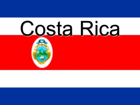 Costa Rica. Country background Since the current constitution prohibits an army, peace is maintained by the Civilian and Rural Guard. Turbulent situations.