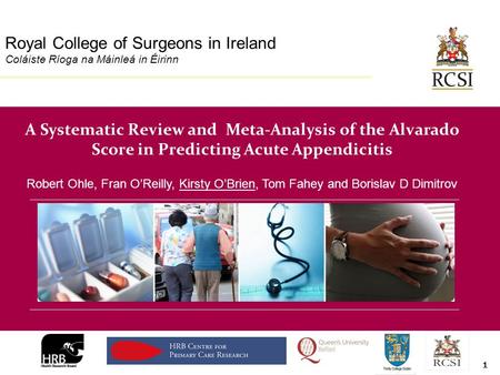 Division of Population Health Sciences Royal College of Surgeons in Ireland Coláiste Ríoga na Máinleá in Éirinn A Systematic Review and Meta-Analysis of.