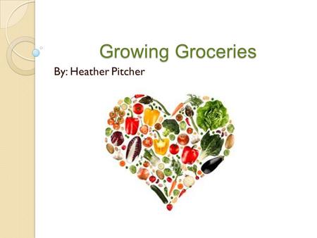 Growing Groceries By: Heather Pitcher. What is the Problem? According to the CDC 18%- 33% of children in the United States are Obese Creates health problems.