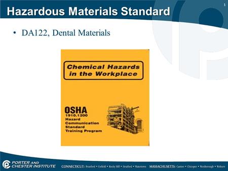 1 Hazardous Materials Standard DA122, Dental Materials.