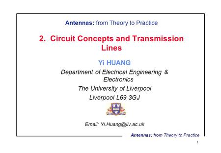 Yi HUANG Department of Electrical Engineering & Electronics