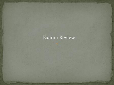 Exam 1 Review. TERMS AND CONCEPTS Hobbes, Locke – social contract theory/Natural Rights Definition of “Government” Different Forms of Government Political.