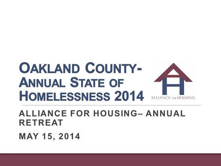 ALLIANCE FOR HOUSING– ANNUAL RETREAT MAY 15, 2014.