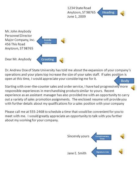 1234 State Road Anytown, ST 98765 June 1, 2009 Mr. John Anybody Personnel Director Major Company, Inc. 456 This Road Anytown, ST 98765 Dear Mr. Anybody.