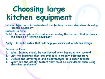 Choosing large kitchen equipment