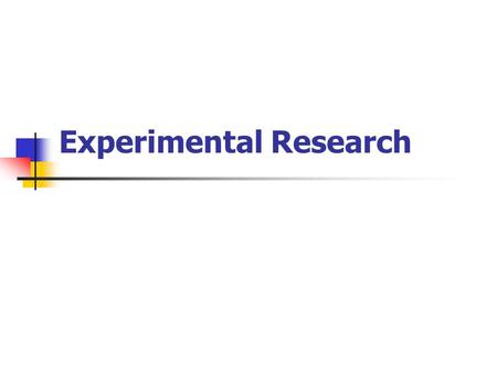 Experimental Research