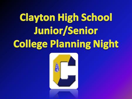 Clayton High School Guidance Department Supervisor of Guidance and Counseling Joe Valentino Counselors Joe Valentino – 9th Keith Controvich 10 th,11 th,12.