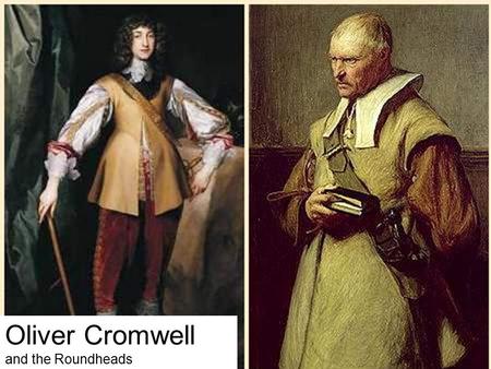 Oliver Cromwell and the Roundheads