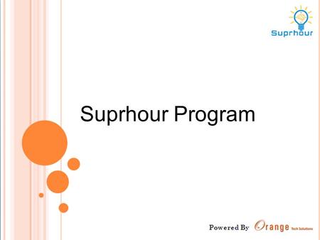 Suprhour Program.