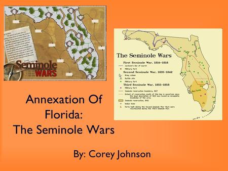 Annexation Of Florida: The Seminole Wars