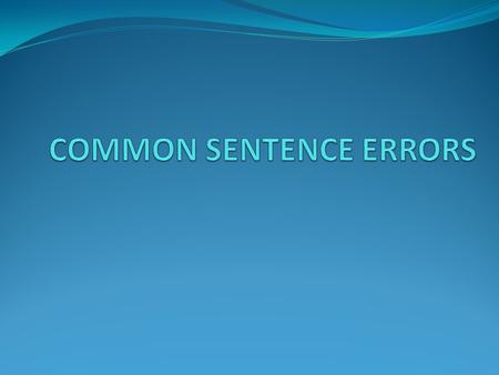 Subject-Verb Agreement: The subject of a sentence specifies who or what the sentence is about. The subject consists of a simple subject and a complete.