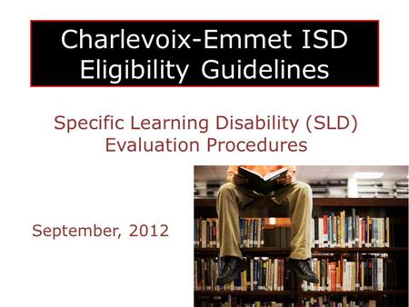 Charlevoix-Emmet ISD Eligibility Guidelines