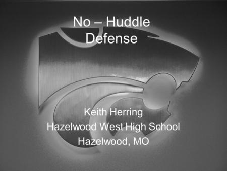 Keith Herring Hazelwood West High School Hazelwood, MO