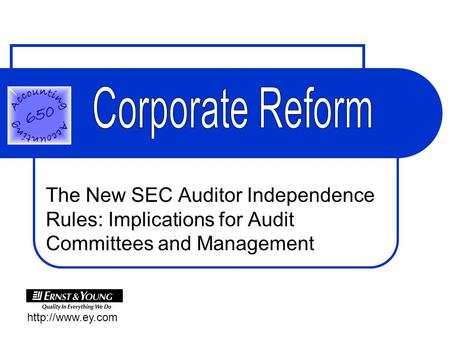 The New SEC Auditor Independence Rules: Implications for Audit Committees and Management