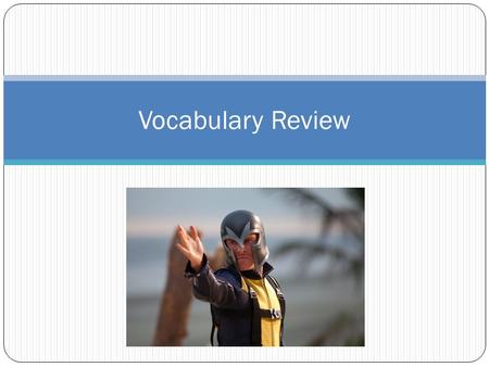 Vocabulary Review. Transformer A device for increasing/decreasing voltage.