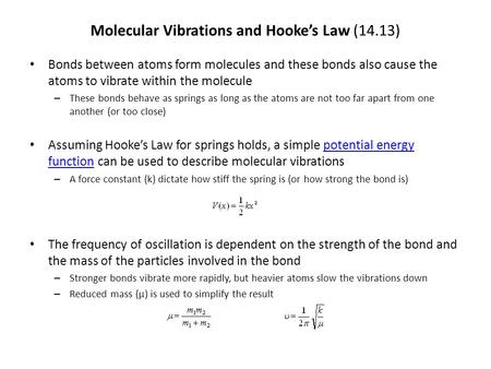 Molecular Vibrations and Hooke’s Law (14.13)