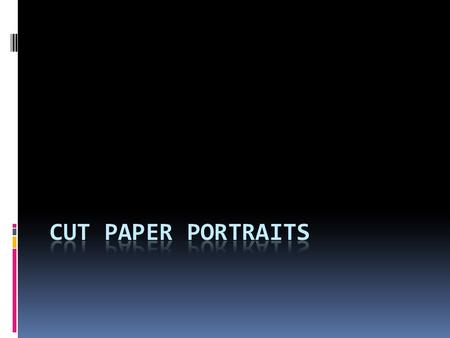 You will be able to…  Observe values in an image - determine five levels of values  Draw self-portraits using a grid - integrate math skills  Compare.