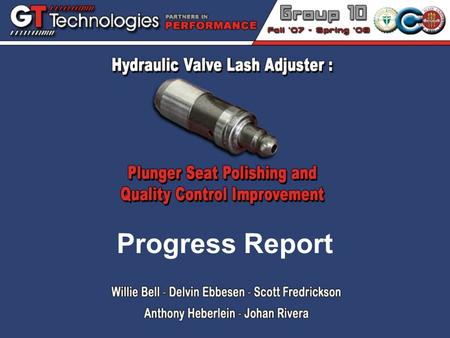 Progress Report. What we’ve done so far… A fluid dynamics model to calculate leakage A method to set pass/fail limits for roughness A Quality Control.