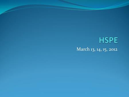 March 13, 14, 15, 2012. Boost Your Score? Absolutely! Not showing up = ZERO POINTS!Show up and try = POINTS!