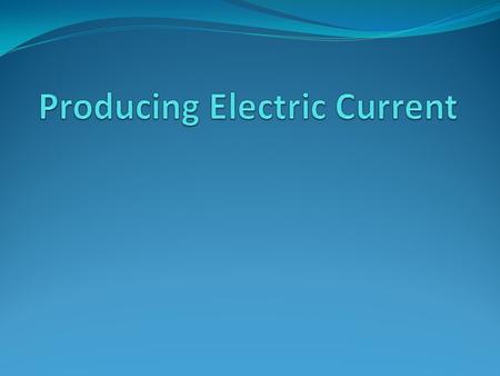 Alternating and Direct Current Direct Current (DC) is the one way flow of electrical charge from a positive to a negative charge. Batteries produce direct.