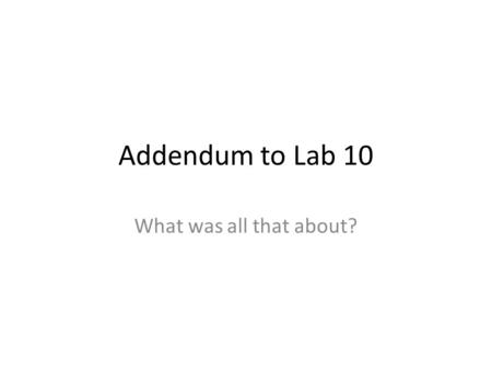 Addendum to Lab 10 What was all that about?. Consider… A static queue class – It has one copy of the queue in the class’s memory : public class StaticQClass.