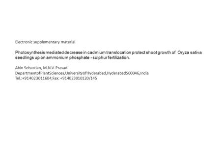 Electronic supplementary material Photosynthesis mediated decrease in cadmium translocation protect shoot growth of Oryza sativa seedlings up on ammonium.