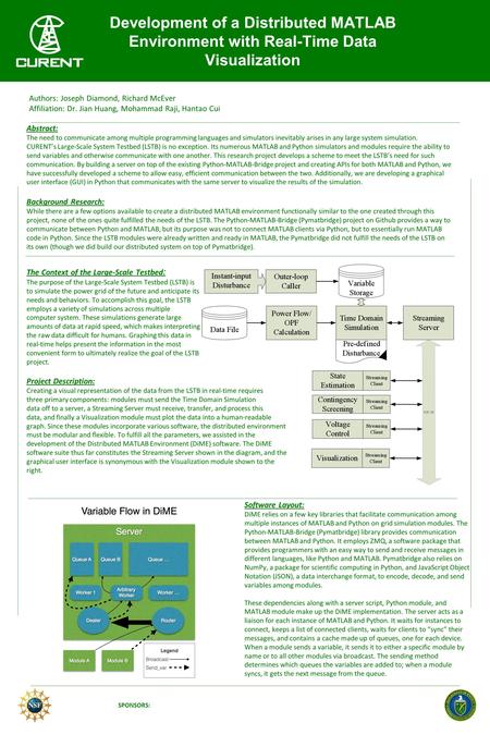 Development of a Distributed MATLAB Environment with Real-Time Data Visualization Authors: Joseph Diamond, Richard McEver Affiliation: Dr. Jian Huang,