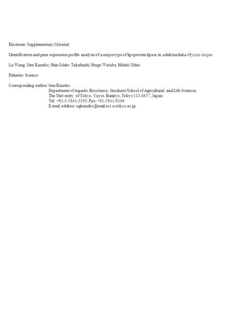 Electronic Supplementary Material Identification and gene expression profile analysis of a major type of lipoprotein lipase in adult medaka Oryzias latipes.