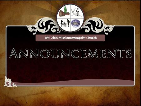 Mt. Zion Missionary Baptist Church. Don’t be MEAN… Keep it CLEAN!!!