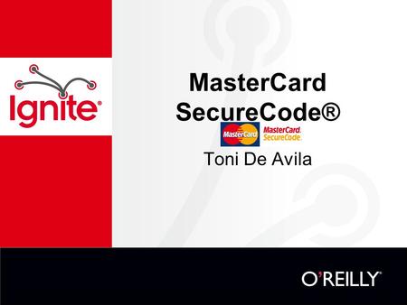 MasterCard SecureCode® Toni De Avila. MasterCard SecureCode® Article Finding www.ameinfo.com March 2010 Kuwait Finance House (KFH) 1 st Islamic bank to.