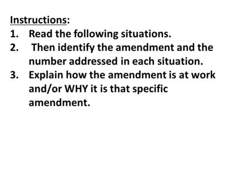 Instructions: Read the following situations.