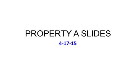 PROPERTY A SLIDES 4-17-15. Friday April 17 Music (to Accompany MacDonald): Eagles, Hotel California (1976) featuring “The Last Resort” Today: Extendo-Class.