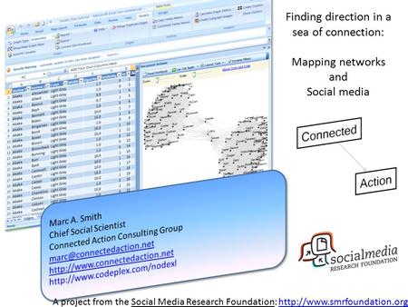 A project from the Social Media Research Foundation:  Finding direction in a sea of connection: