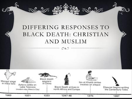 Differing responses to Black Death: Christian and Muslim