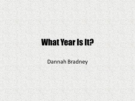 What Year Is It? Dannah Bradney Important U.S Events U.S shuttle joins Russian space center Timothy McVeigh is sentenced to death for the Oklahoma City.